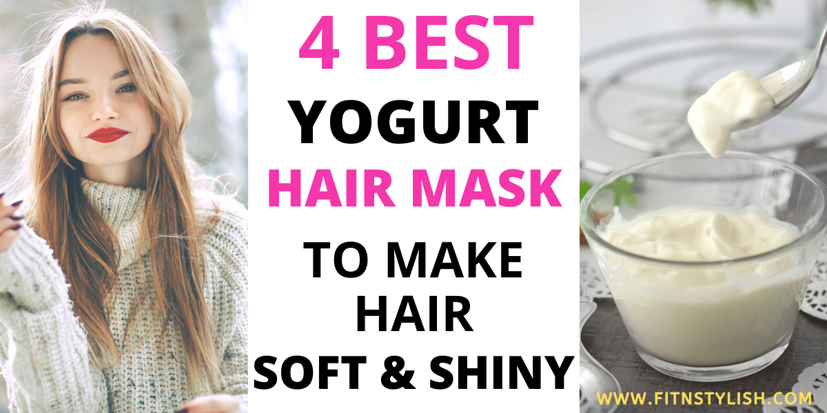 You are currently viewing 4 Best Yogurt Hair Mask For Soft & Shiny Hair