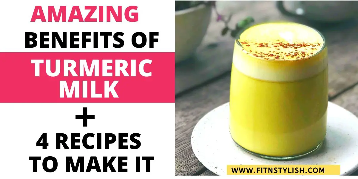 You are currently viewing 15 Amazing Benefits of Turmeric Milk & 4 Recipes to Make it