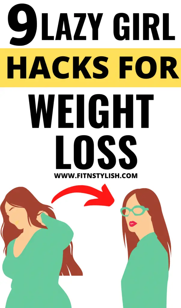 Weight loss tips: Weight loss tips for lazy ones who want to lose weight. Try these 9 weight loss hacks for lazy girl and burn belly fat. These weight loss tips will help you in losing weight fast and remove belly fat. Follow for more weight loss tips, weight loss hacks and weight loss recipes. #weightloss #weightlosstips #loseweightfast