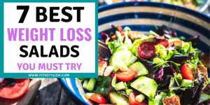 Read more about the article 7 Easy Weight Loss Salads You Must Try