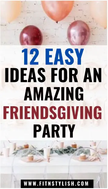 Friendsgiving ideas and friendsgiving decorations: 12 best friendsgiving decoration ideas to host friendsgiving party #friendsgivingideas #friendsgiving