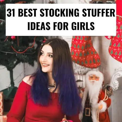 You are currently viewing 31 Best Stocking Stuffers For Girls & Women